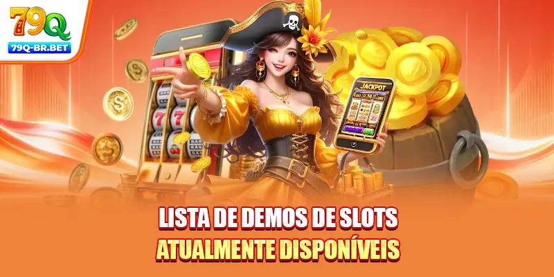 Lista de demo de slots atualmente disponíveis
